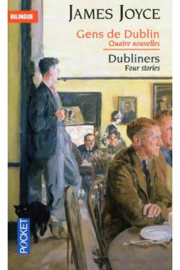Gens de Dublin : Quatre nouvelles